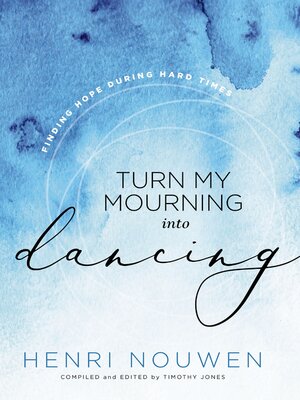cover image of Turn My Mourning into Dancing